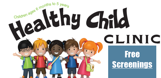 Healthy Child Clinic - Free Screenings