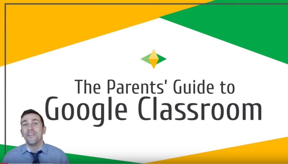 2020 Parents Guide to Google Classroom